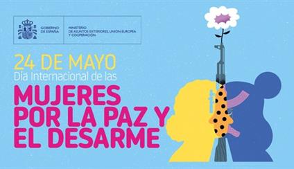 Día Internacional de las Mujeres por la Paz y el Desarme
